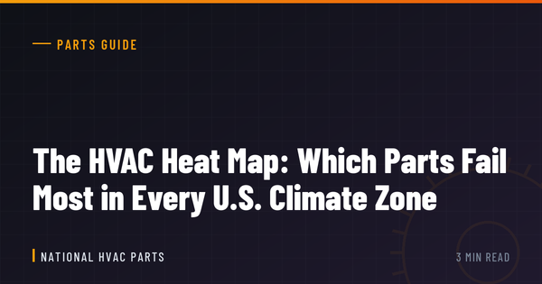 The HVAC Heat Map: Which Parts Fail Most in Every U.S. Climate Zone