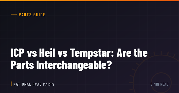 ICP vs Heil vs Tempstar: Are the Parts Interchangeable?
