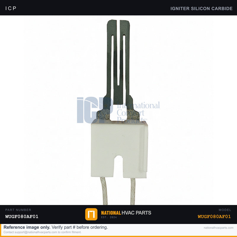 ICP Hot Surface Igniter for WUGF080AF01 — Silicon Carbide 120V | Ships Today