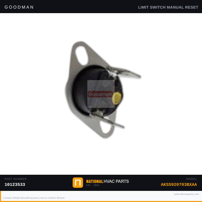 OEM Goodman Manual Reset Limit Switch for AKSS920703BXAA — 10123533