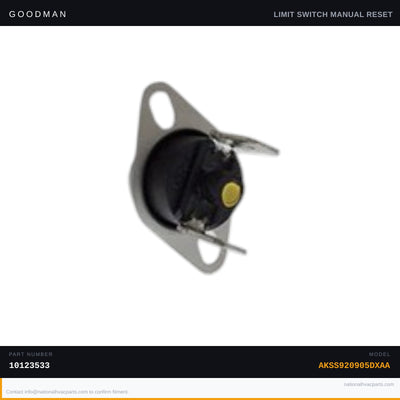 OEM Goodman Manual Reset Limit Switch for AKSS920905DXAA — 10123533